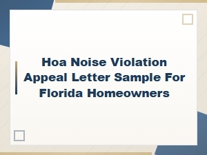 Florida Hoa Noise Violation Appeal Letter Guide