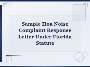 Hoa Noise Complaint Response Letter Guide Under Florida Statute